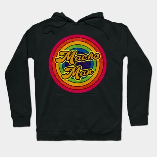 macho man Hoodie